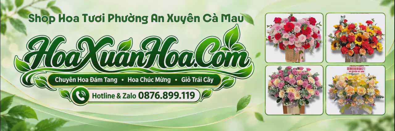 Ảnh bìa Đặt Hoa Tươi Tại Phường An Xuyên Cà Mau - Giao Hoa Tận Địa Chỉ