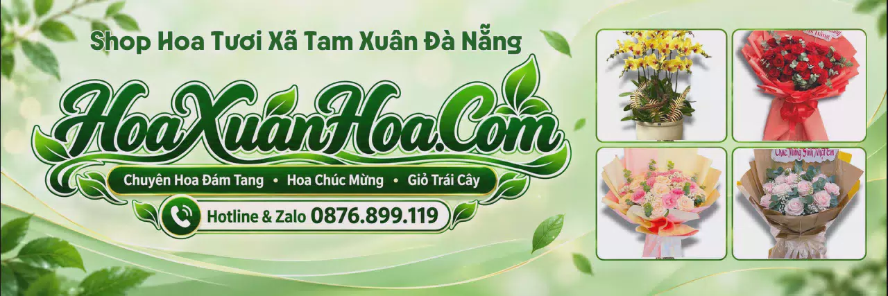 Ảnh bìa Shop Hoa Tươi Tại Xã Tam Xuân Đà Nẵng - Shop Hoa Tươi Giao Trong Ngày