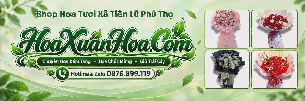 Ảnh bìa Cửa Hàng Hoa Tươi Tại Xã Tiên Lữ Phú Thọ - Giao Hoa Tận Địa Chỉ