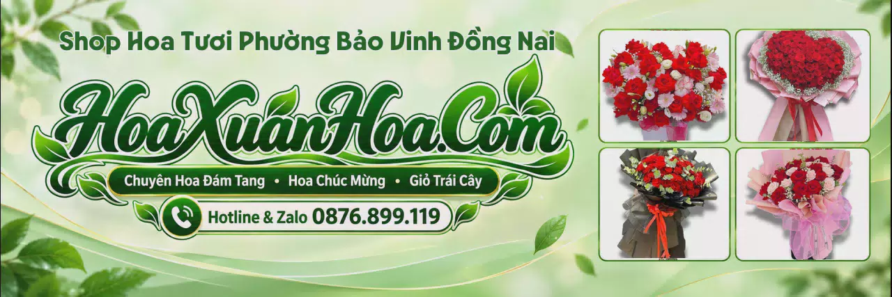 Ảnh bìa Cửa Hàng Hoa Tươi Tại Phường Bảo Vinh Đồng Nai - Tiệm Hoa Tươi Giao Tận Nhà