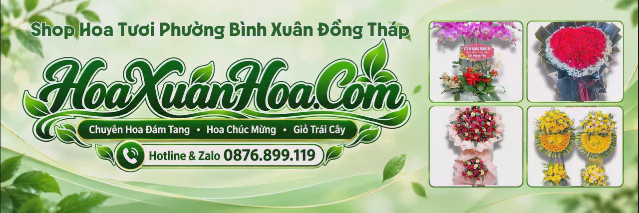 Ảnh bìa Tiệm Hoa Tươi Tại Phường Bình Xuân Đồng Tháp - Dịch Vụ Hoa Tươi Giao Nhanh
