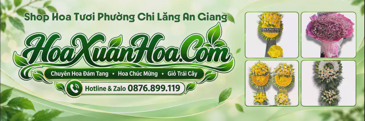 Ảnh bìa Đặt Hoa Tươi Tại Phường Chi Lăng An Giang - Dịch Vụ Đặt Hoa Trực Tuyến