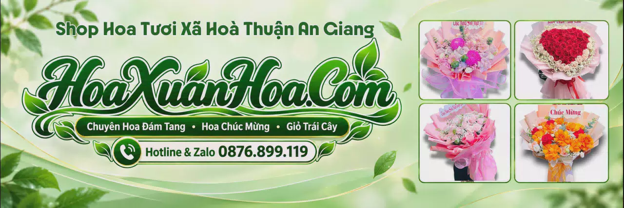 Ảnh bìa Shop Hoa Tươi Tại Xã Hoà Thuận An Giang - Shop Hoa Online Uy Tín