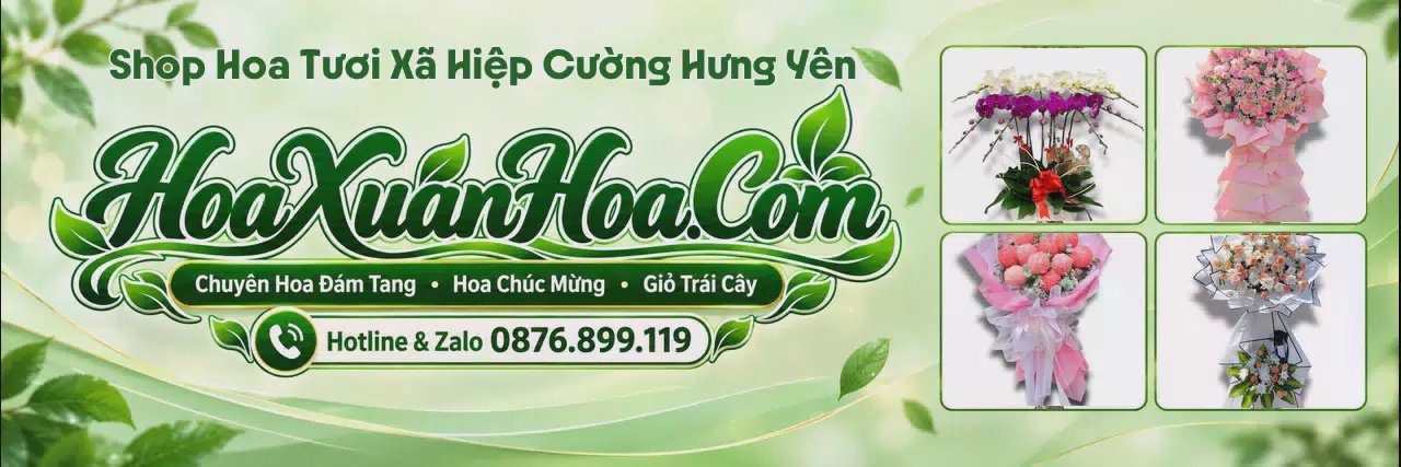 Ảnh bìa Tiệm Hoa Tươi Tại Xã Hiệp Cường Hưng Yên - Đặt Hoa Online Giao Nhanh