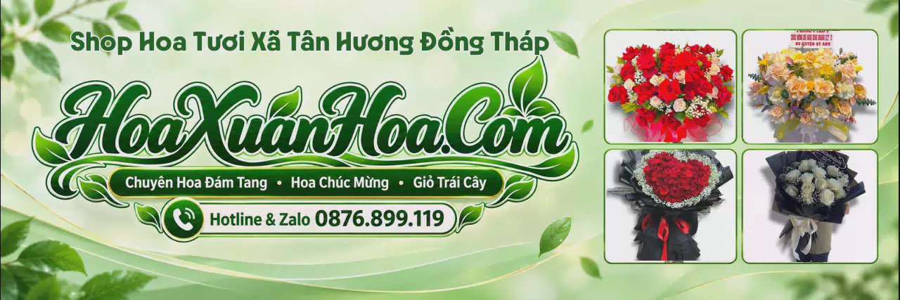 Ảnh bìa Cửa Hàng Hoa Tươi Tại Xã Tân Hương Đồng Tháp - Dịch Vụ Đặt Hoa Trực Tuyến