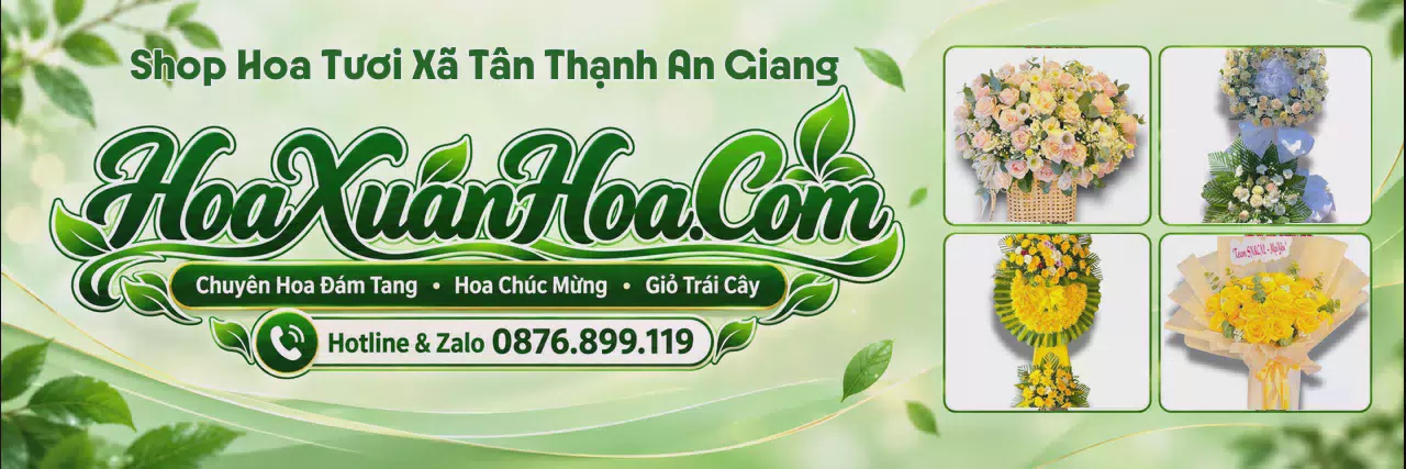 Ảnh bìa Tiệm Hoa Tươi Tại Xã Tân Thạnh An Giang - Shop Hoa Online Uy Tín