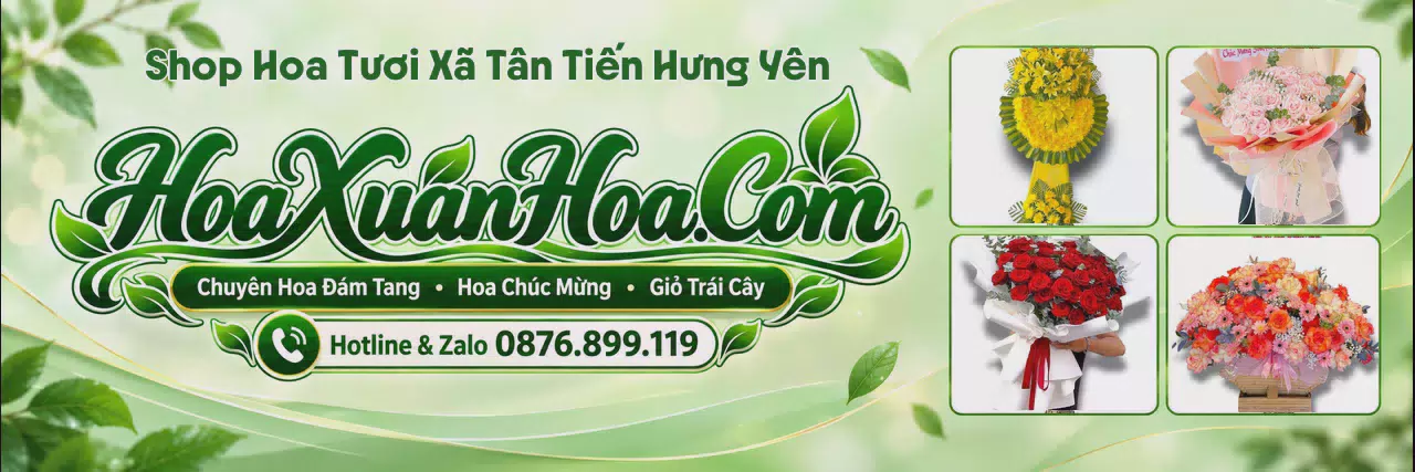 Ảnh bìa Shop Bán Hoa Tươi Tại Xã Tân Tiến Hưng Yên - Giao Hoa Tận Địa Chỉ