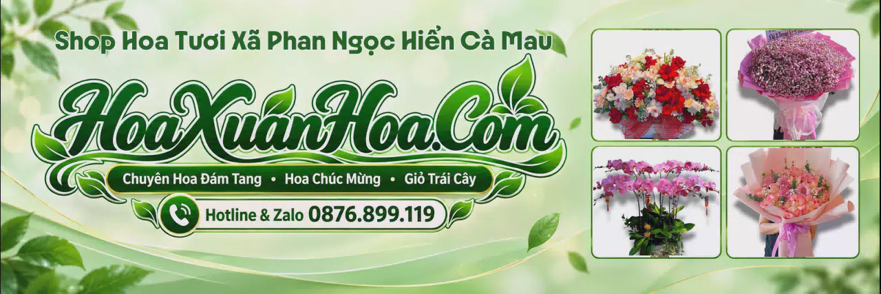 Ảnh bìa Shop Hoa Tươi Tại Xã Phan Ngọc Hiển Cà Mau - Shop Hoa Tươi Đặt Trực Tuyến